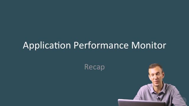 06_04-Application Performance Monitor  Recap