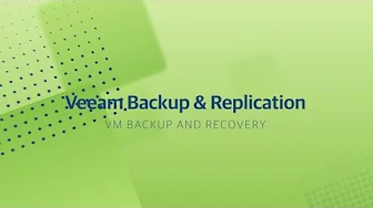 Veeam Backup & Replication VM Backup and Recovery