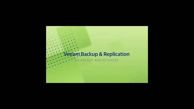 Veeam Backup & Replication VM Backup and Recovery