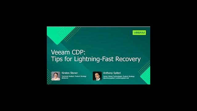 Veeam CDP: Tips and tricks for lightning fast recovery