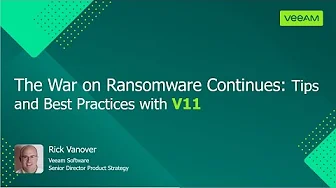 The War on Ransomware Continues: Tips and Best Practices with V11